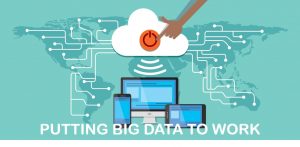 Putting Big Data to Work